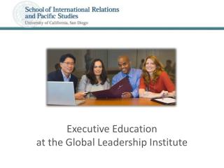 Executive Education at the Global Leadership Institute