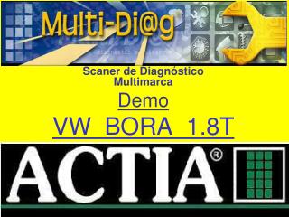 Scaner de Diagnóstico Multimarca Demo VW BORA 1.8T