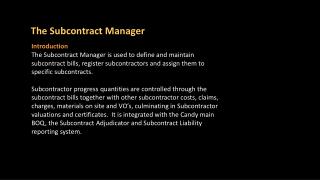 Subcontract Manager is only available in Valuations