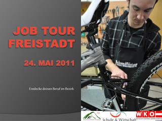 Job Tour Freistadt 24. Mai 2011