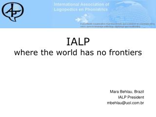 IALP where the world has no frontiers