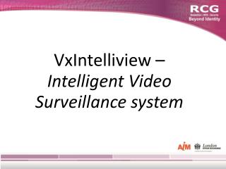 VxIntelliview – Intelligent Video Surveillance system