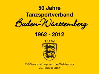 50 Jahre Tanzsportverband 1962 - 2012
