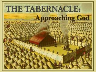 THE TABERNACLE: