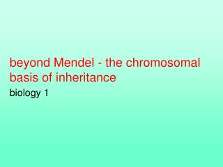 mendel inheritance beyond laws ppt powerpoint presentation