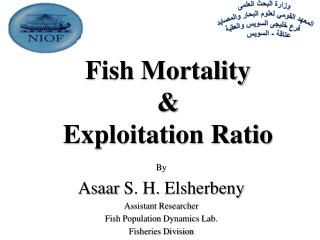 Fish Mortality &amp; Exploitation Ratio