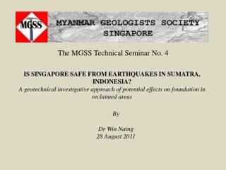 The MGSS Technical Seminar No. 4
