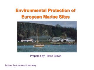 Environmental Protection of European Marine Sites