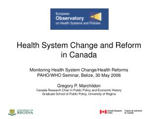 Health System Change and Reform in Canada