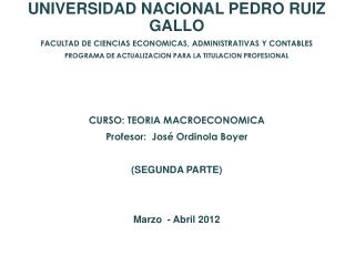 UNIVERSIDAD NACIONAL PEDRO RUIZ GALLO FACULTAD DE CIENCIAS ECONOMICAS, ADMINISTRATIVAS Y CONTABLES