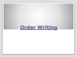 Order Writing