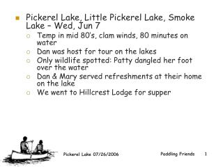 Pickerel Lake, Little Pickerel Lake, Smoke Lake – Wed, Jun 7