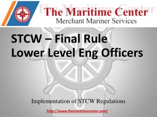 STCW – Final Rule Lower Level Eng Officers