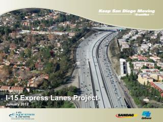 I-15 Express Lanes Project January 2012