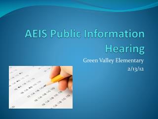 AEIS Public Information Hearing