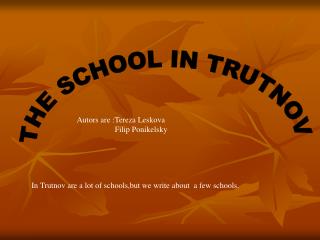 THE SCHOOL IN TRUTNOV