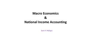 Macro Economics &amp; National Income Accounting
