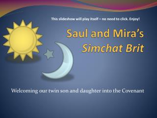 Saul and Mira’s Simchat Brit