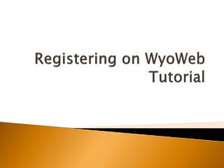 Registering on WyoWeb Tutorial