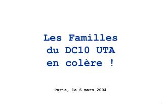 Les Familles du DC10 UTA en colère !