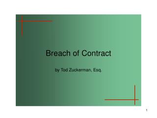 Breach of Contract by Tod Zuckerman, Esq.