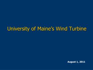 University of Maine’s Wind Turbine