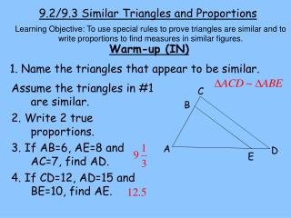 9.2/9.3 Similar Triangles and Proportions