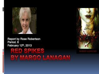 Red Spikes By Margo Lanagan