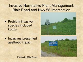 Invasive Non-native Plant Management: Blair Road and Hwy 58 Intersection