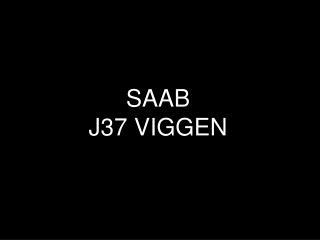 SAAB J37 VIGGEN