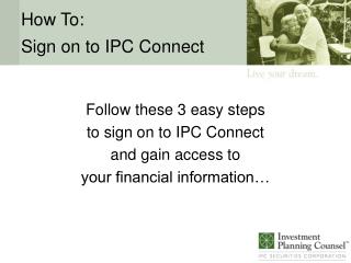 How To: Sign on to IPC Connect
