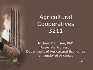 Agricultural Cooperatives 3211