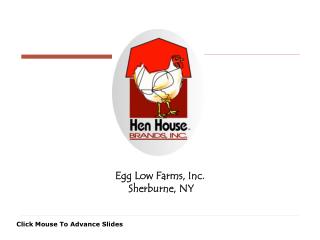 Egg Low Farms, Inc. Sherburne, NY
