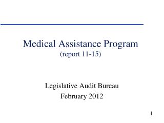 Medical Assistance Program (report 11-15)
