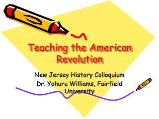 Teaching the American Revolution