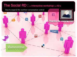 The Social RD : An interactive workshop For RD’s