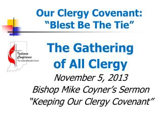 Our Clergy Covenant: “Blest Be The Tie”
