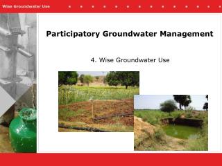 Participatory Groundwater Management