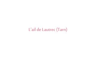 L’ail de Lautrec (Tarn)