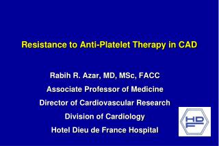 Resistance to Anti-Platelet Therapy in CAD