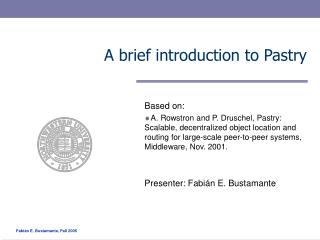 A brief introduction to Pastry