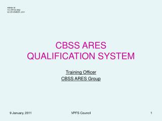 CBSS ARES QUALIFICATION SYSTEM