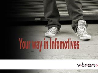 Your way in Infomotives