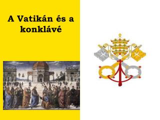 A Vatikán és a konklávé