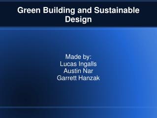 Green Building and Sustainable Design