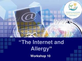 “ The Internet and Allergy ”
