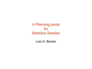 A Planning portal for Statistics Sweden