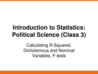 Introduction to Statistics: Political Science (Class 3)