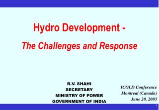 Hydro Development - The Challenges and Response