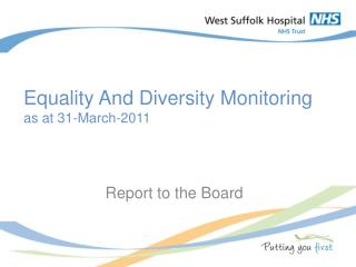 Equality And Diversity Monitoring as at 31-March-2011